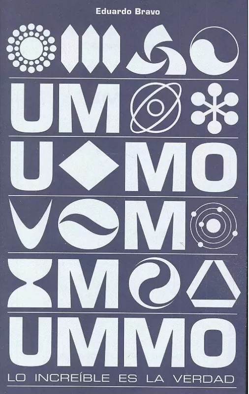 Ummo. Lo increíble es la verdad