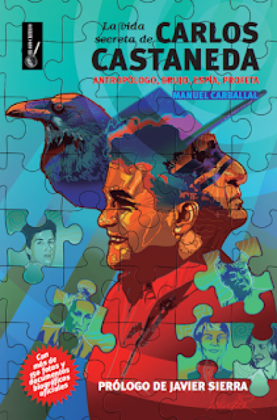 La vida secreta de Carlos Castaneda